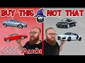 The CAR WIZARD shares the top AUDI cars TO Buy \u0026 NOT to Buy