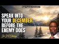 Lagu 1st December 2025, Speak Into Your December before the enemy does: new month prayer with Dr Olukoya