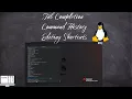 Tab Completion Command History And More