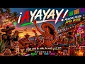 AYAYAY Mexican Fiesta Afro House