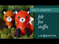 How To Make A Felt Fox Stuffie