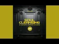Download Lagu DjBursary, InQfive \u0026 Dj Dihno  - Soul Cleansing (Official Audio)