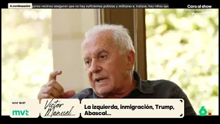 La reflexión de Víctor Manuel sobre los discursos xenófobos de Abascal - Más Vale Tarde