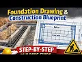 Foundation Drawing and Construction Blueprint Step-by-Step Building Guide