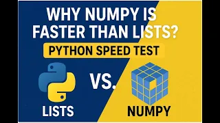 Why NumPy is Faster than Lists Python Speed Test