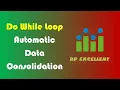 Do While Loop - Automatic Data Consolidation