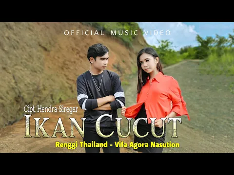Download MP3 Renggi Thailand Feat Vifa Agora Nasution - Ikan Cucut (Official Music Video)