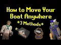 How to Move Your Boat to ANY Location OSRS Sailing