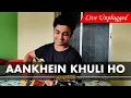 Download Lagu Aankhein Khuli Ho Ya Ho Bandh Cover