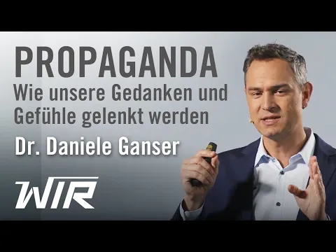 Download MP3 Daniele Ganser: Propaganda – Wie unsere Gedanken und Gefühle gelenkt werden
