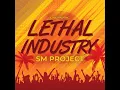 Lethal Industry (Radio Edit)
