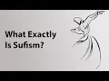 What Is Sufism Is It Peaceful
