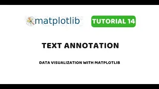 Matplotlib Tutorial 14 Text Annotations