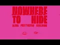 Nowhere To Hide - Kooldrink, prettyboydo & Aluna