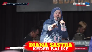 keder balike diana sastra live ds pamengger jatibarang brebes