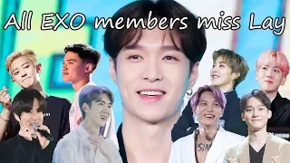 All EXO Members Miss Lay 