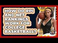 How Do RPI And NET Rankings Work For College Basketball - College Basketball Insiders