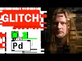 How to Create Glitch Sound in Pure Data