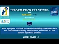 IP Practical No 11 Informatics Practices with Python PANDAS Class 12 CBSE PrepFuture