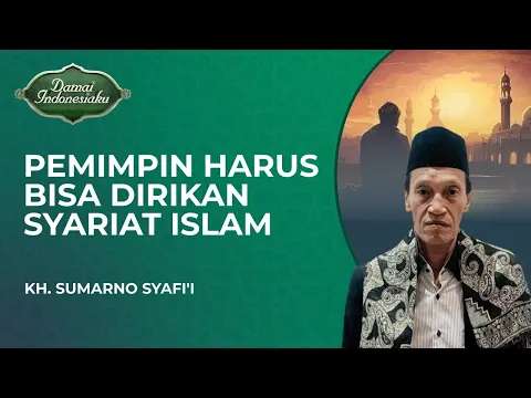 Pemimpin Harus Bisa Mendirikan Syariat Agama