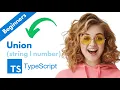 Typescript - Union Types