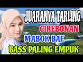 Download Lagu TARLING CIREBONAN MABOK BAE ~ BASS EMPUK PISAN