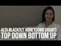 Alta Blackout Honeycomb Shades with Top Down Bottom Up