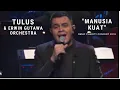 Download Lagu Tulus - Manusia Kuat ft. Erwin Gutawa Orchestra (RMHC Charity Concert 2018)