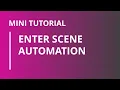 Enter Scene Automation