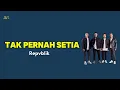 Download Lagu Repvblik - Tak Pernah Setia | Lirik