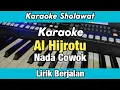 Download Lagu Karaoke - Al Hijrotu Nada Cowok Lirik Berjalan | Karaoke Sholawat