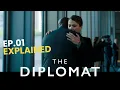 THE DIPLOMAT Season 3 Episode 1 S03E01 - Recap Ending Explained