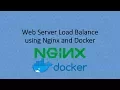 Web Server Load Balance using Nginx and Docker