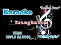 Keangkuhan - Wawa Marisa || Karaoke Nada Cowok ( Versi Dangdut Koplo Bajidor )