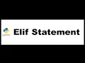 Python Bangla Tutorials 20 Elif Statements