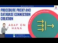 10 - Procedure Proxy and Database Connection Creation