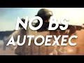 No Bulls t Autoexec Tutorial Useful Scripts