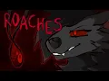 ROACHES Animation Meme
