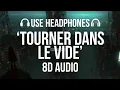 Download Lagu Indila - Tourner Dans Le Vide (8D AUDIO)