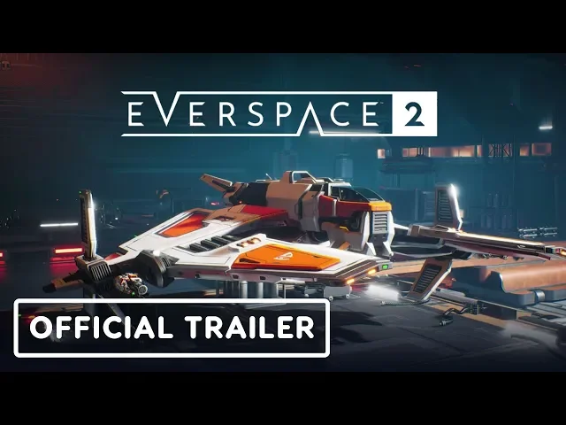 Everspace 2 Official Reveal Trailer - Gamescom 2019