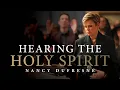 Hearing The Holy Spirit Nancy Dufresne Holy Ghost Meetings 2025 Tuesday PM Murrieta CA