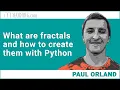 What are fractals and how to create them with Python