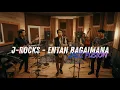 Lagu J Rocks - Entah Bagaimana COVER JAZZ FUSION