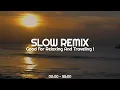 Download Lagu DJ SLOW REMIX POPULER❕Ikyy Pahlevii | Good Fo Relaxing And Traveling🎶
