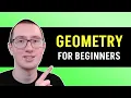 Geometry for Beginners - The Basics