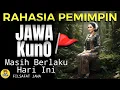 Download Lagu Rahasia Pemimpin Jawa Kuno 🚩 Masih Berlaku di Dunia Modern! | Leadership \u0026 Filsafat Jawa