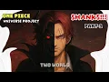 Lagu SHANKS!!! THE BEGINNING!! DUA DUNIA SATU JIWA!!!! PART 1