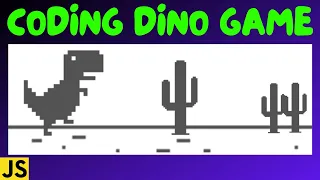 Coding Chrome Dino Game in JavaScript with a HTML Canvas - Complete Tutorial