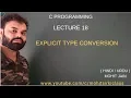 C PROGRAMMING LECTURE 18 HINDI EXPLICIT TYPE CONVERSION BY MOHIT JAIN