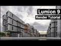 Lumion 9 Pro Architecture Rendering Tutorial